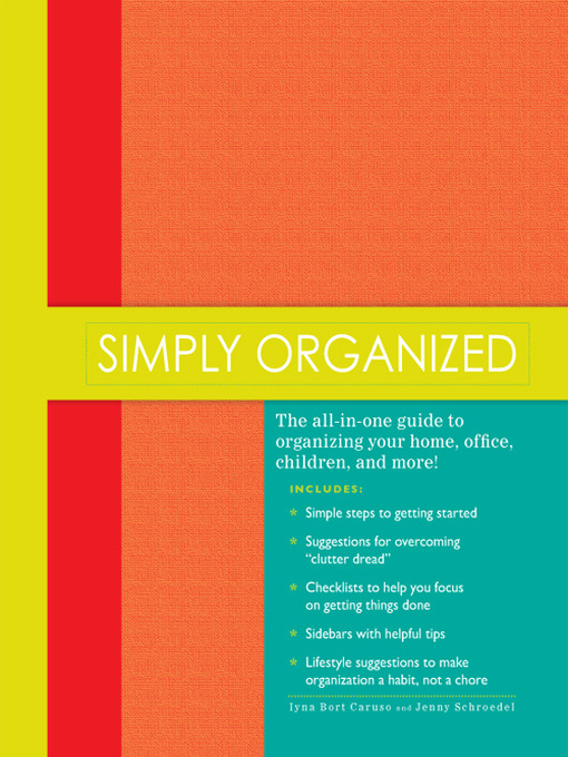 Title details for Simply Organized by Iyna Bort Caruso - Available